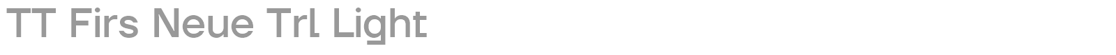TT Firs Neue font preview